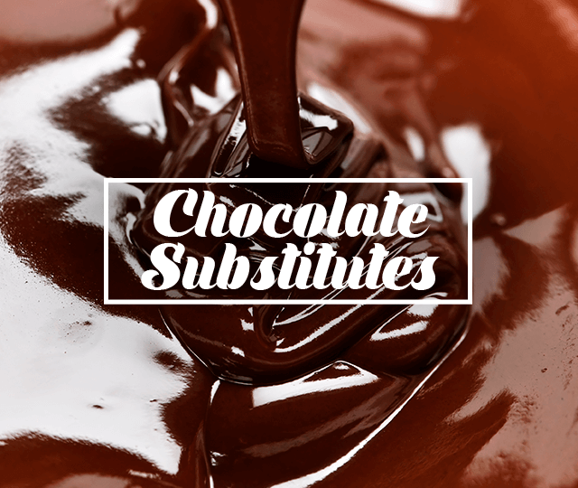 Chocolate Substitutes