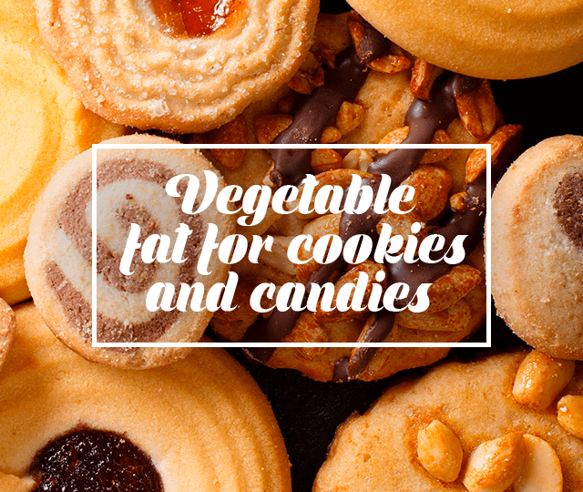 Vegetable fat for cookies and candies